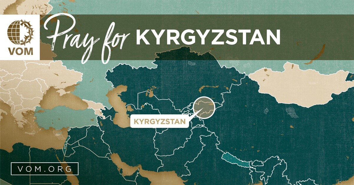 Pray for Kyrgyzstan